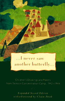 I Never Saw Another Butterfly